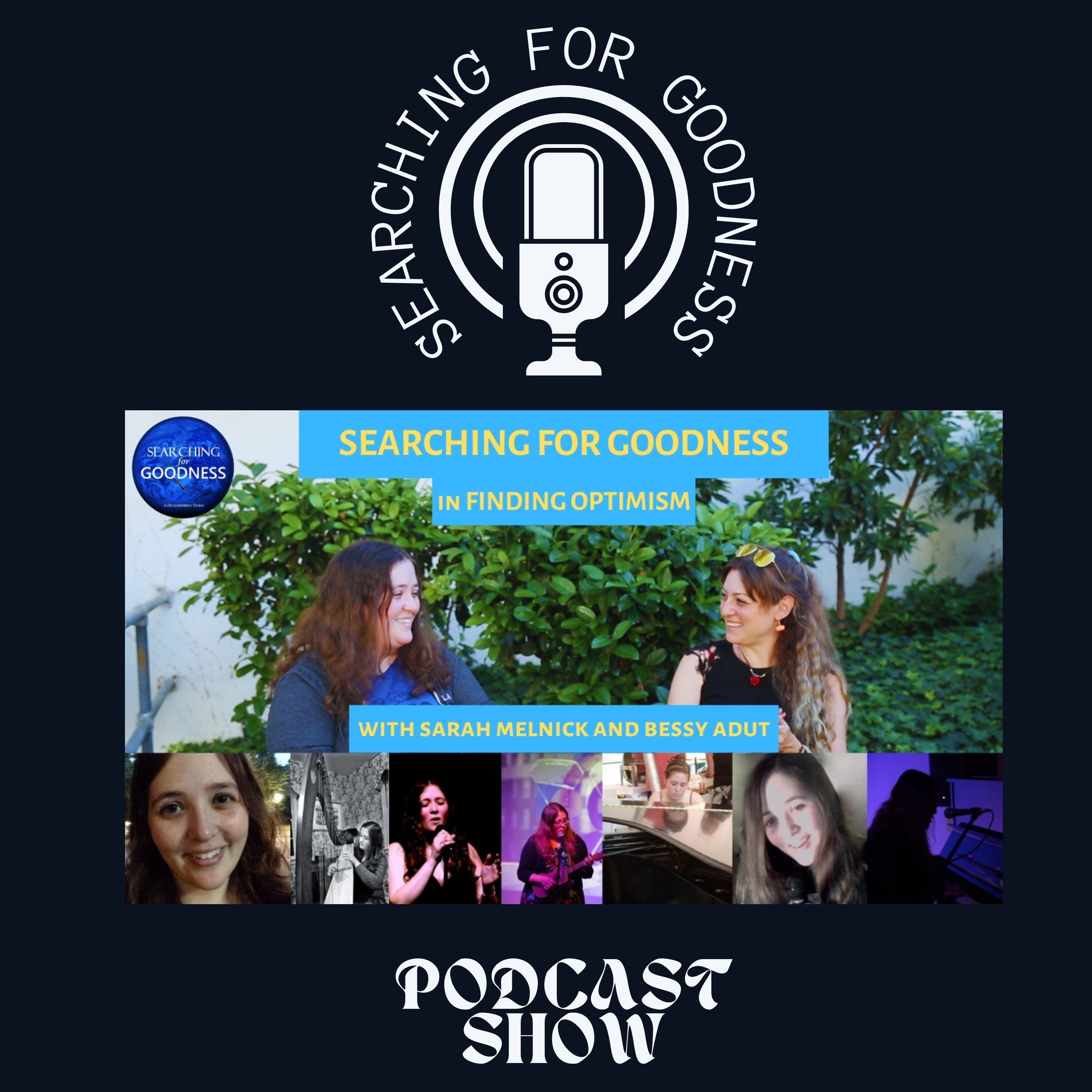 Searching for Goodness Podcast