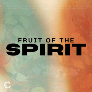 Fruit of the Spirit - Self Control