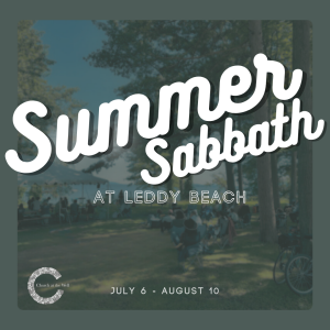Summer Sabbath - Week One