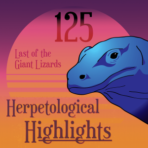 125 Last of the Giant Lizards