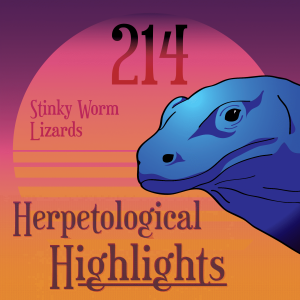 214 Stinky Worm Lizards