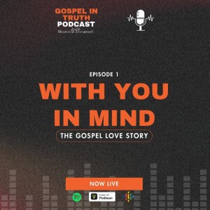 With You In Mind (The Gospel Love Story)