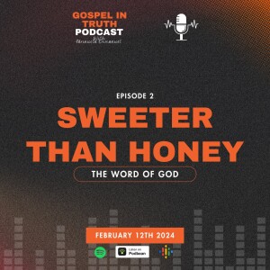 Sweeter ThanHoney (The Word of God)