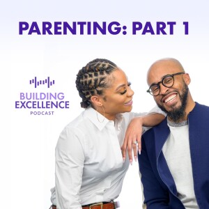 Parenting: Part 1 (Audio)