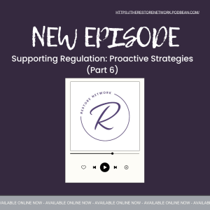 Supporting Regulation: Proactive Strategies (Part 6)