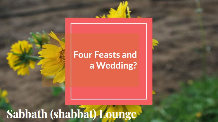 Four Feast and a Wedding