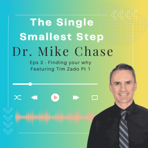 Finding Your Why Pt 1 with Tim Zado
