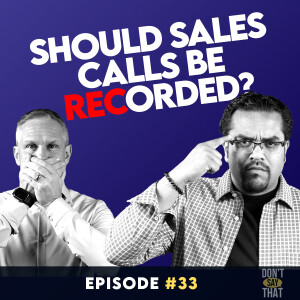 Should You Record & Save Your Sales Calls? Using a Document Retention Policy…