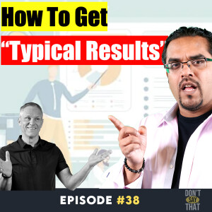 How To Establish “Typical Results” For Your Testimonials!