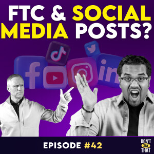 Does The FTC Care if Social Media & Podcasts Are Non-Compliant?