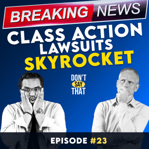 Are You Protected From Class-Action Lawsuits?