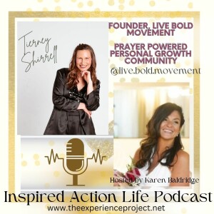 TierneyShirrell Founder LIVE BOLD MOVEMENT A PRAYER & PERSONAL GROWTH COMMJUNITY