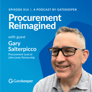 Reimagining Procurement by Rebranding it with Gary Salterpicco, Procurement Lead at John Lewis Partnership