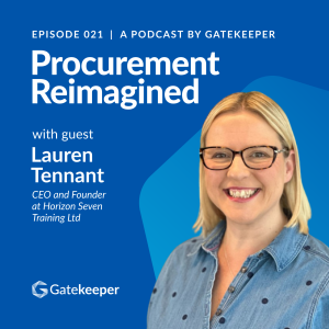 A Pivot to Agile, Collaborative, and Outcome-Focused Procurement with Lauren Tennant, Founder and CEO of Horizon Seven Training