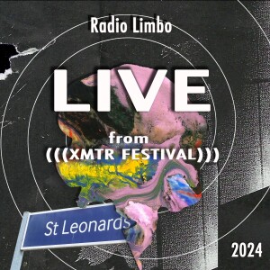 BONUS: Radio Limbo LIVE in St. Leonards...