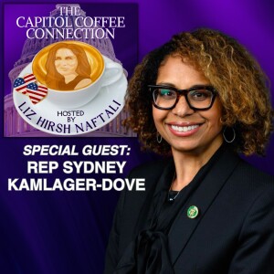 Representative Sydney Kamlager-Dove Ep.11