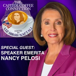 Speaker Emerita Nancy Pelosi Ep.16