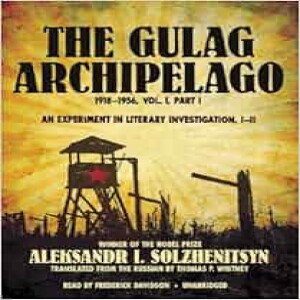 The Gulag Archipelago - Aleksandr Solzhenitsyn (7 of 7)