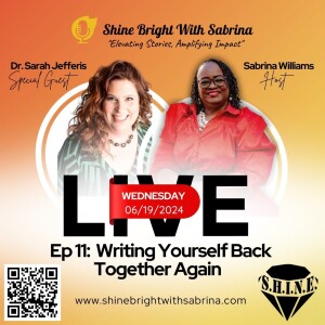 Ep 11: Writing Yourself Back Together Again with Dr. Sarah Jefferis