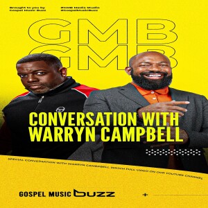 The Buzz Ep 84 | Warryn Campbell Talks The Making Of  DMX’s : Let Us Pray: Chapter X