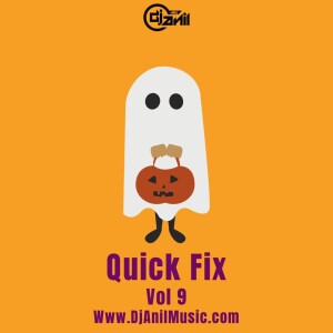 Quick Fix Vol. 9