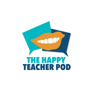 Episode 1 - Who are The Happy Teacher Pod?