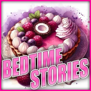 Bedtime Stories - Eating My Ex-Wife's Creampie