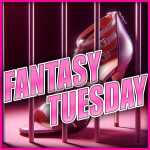 Fantasy Tuesday - Warden And My Wife's Feet