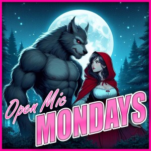 Open Mic Mondays - Episode 001