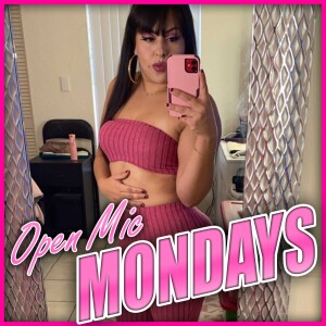 Open Mic Mondays - Episode 008A - Queen Alyssa Vee