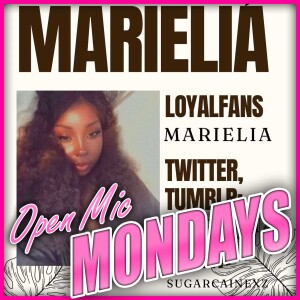 Open Mic Mondays - Episode 008B - Goddess Marielia