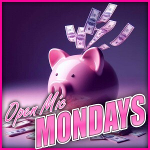 Open Mic Mondays - Episode 007 - Difficult-Jump774