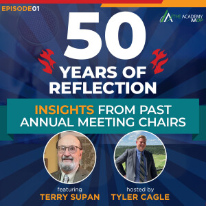 Insights from Terry Supan, Chair of the 18th Academy Annual Meeting
