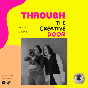 12 | Becoming A Master Of Something New with Mad Dame