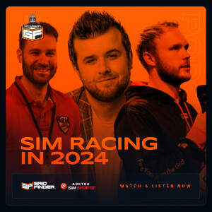 A look ahead at the future of Sim Racing 2024 with Tom, George Morgan and @randomcallsign