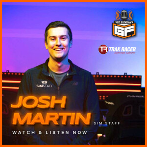 Josh Martin | MUST-GO Sim Racing Events and find out how Esports and Conventions differ | Ep. 46