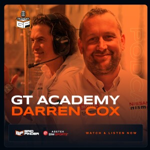 Mind behind GT Academy: Darren Cox's Role in Revolutionizing Sim Racing [Part 2]