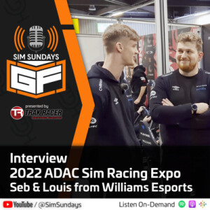 2022 ADAC Sim Racing Expo - Day 0 Interview Seb Hawkins & Louis Nahser from Williams Esports
