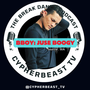 Your Naked out there Bboy Juse Boogy Podcast Ep 19 #breakdance #dance #podcast