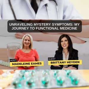 Unraveling Mystery Symptoms: My Journey to Functional Medicine