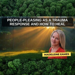 People - Pleasing As A Trauma Response and How To Heal