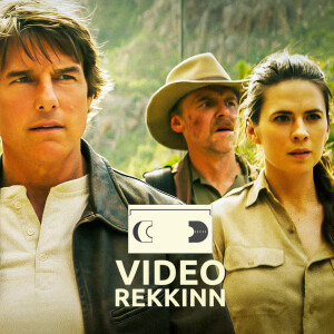 #60 Vísindakirkjan, Grímutilnefningar og sólin – Mission: Impossible: Final Reckoning (2025)