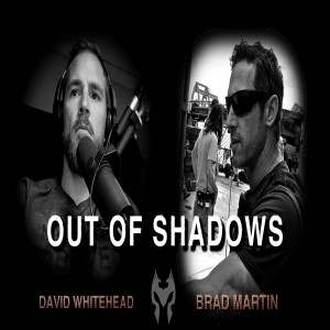 OUT OF SHADOWS - Brad Martin, True Story Of A Hollywood Stuntman