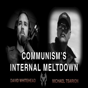 Communism's Internal Meltdown - Michael Tsarion 
