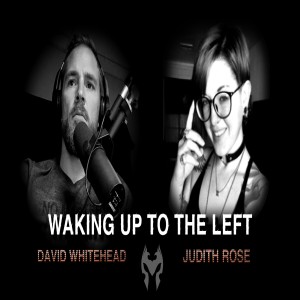Waking Up To Leftist Lies - Judith Rose (Truth Warrior)