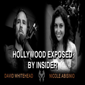 Hollywood Exposed By Insider - Nicole Abisinio (Truth Warrior)