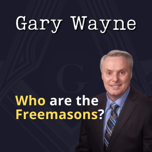 GARY WAYNE: The Freemasons