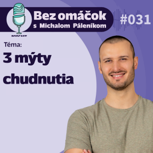 31. 3 mýty chudnutia