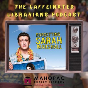 Rom Com Series - Forgetting Sarah Marshall