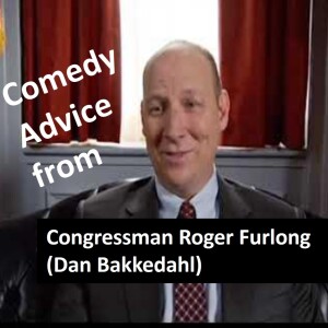 Improv in Acting with Dan Bakkedahl (aka Congressman Roger Furlong)